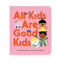 All Kids Are Good Kids